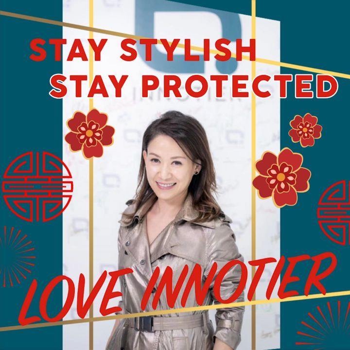 Happy Chinese New Year!  Stay Stylish. Stay Protected.